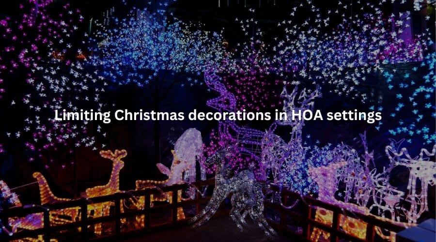 Limiting Christmas decorations in HOA settings